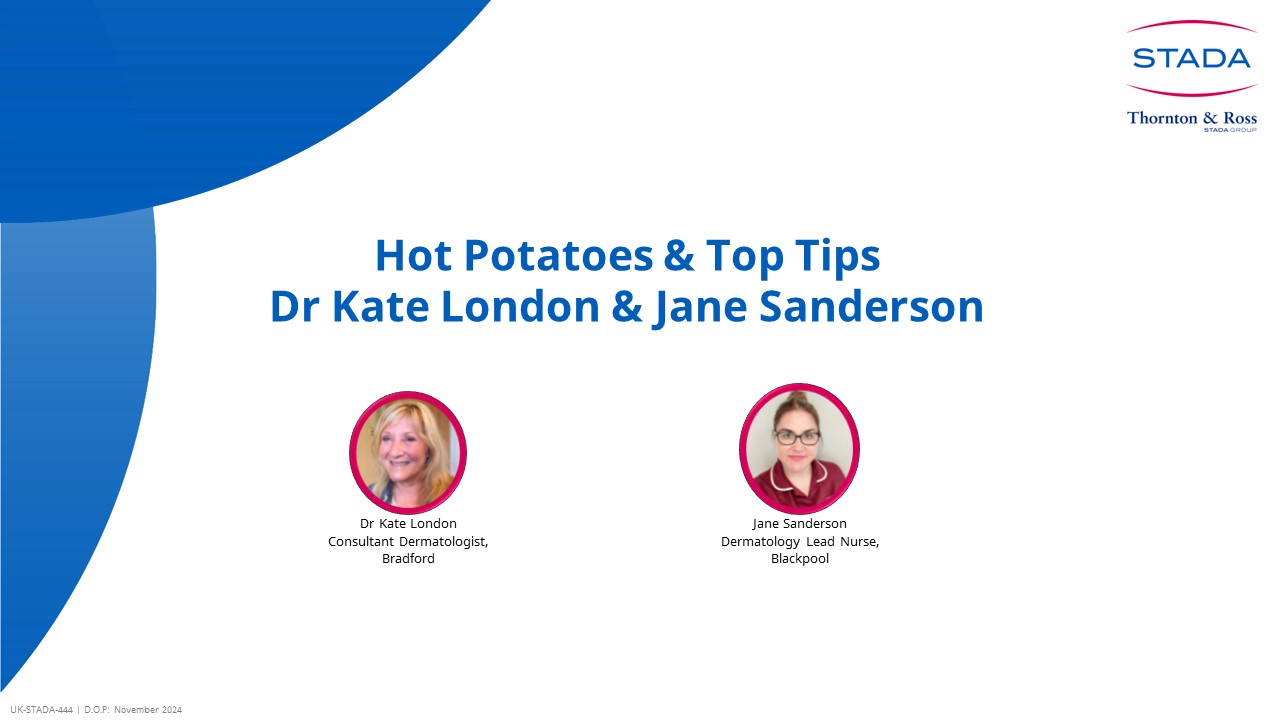 Dermatology:- Hot Potatoes and Top Tips